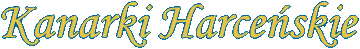 Kanarki Harceńskie